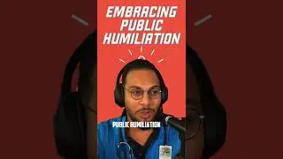 Public Humiliation is your Superpower&hellip;Here&rsquo;s why