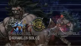 [FGO NA] Lostbelt 1: Heracles Vs. Ivan the Terrible (Heracles Solo)