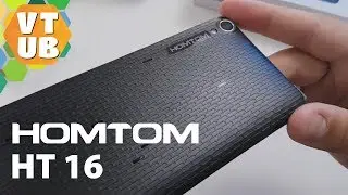 Homtom HT16  Распаковка, Комплектация, Первые Впечатления