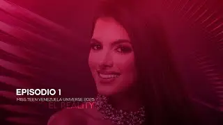 MISS TEEN UNIVERSE VENEZUELA EPISODIO 1