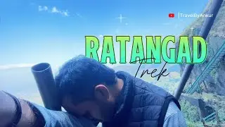 Paani Khatam Hone Par Ratangad Trek Mein Aapko Yeh 1 Baat Dhyan Rakhni Chahiye | travelbyankur