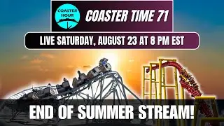 Coaster Time 71 | End of Summer Live Stream | Coaster Hour Live Stream