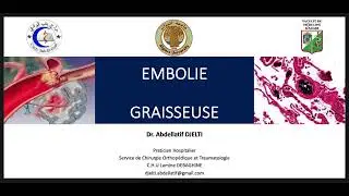 Embolie graisseuse, Module Orthopédie. 5éme année médecine.