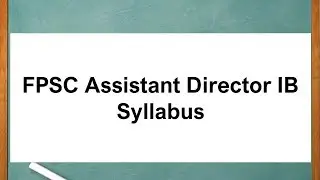 FPSC Assistant Director IB Syllabus