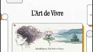 III - A - 7 - L'Art de vivre : Vipassana et la science de la paix intérieure 🧠