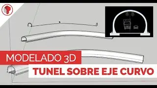 Modelado 3d - Tunel sobre eje Curvo