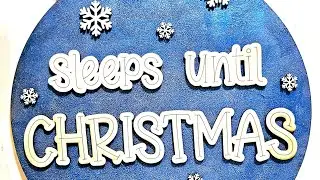 Assembling out Countdown to Christmas MDF Kit