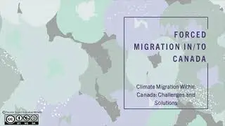 Climate Migration Within Canada: Challenges and Solutions