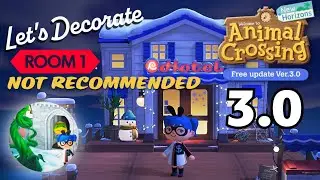 Animal Crossing 3.0 - Let’s Decorate ROOM 1 ALL WRONG 😂 