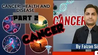 Cancer Part 2 Full Concept Simplified 💡| Class 12 Biology | Mohammad Faizan Khan | RAHI EDUCATION |
