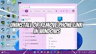 Uninstall or Remove Phone Link in Windows