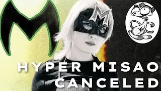 Hyper Misao Canceled