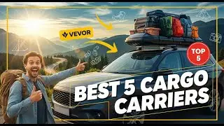 TOP 5 Best Vevor Cargo Carriers 2026 | Haul More Gear on Your Next Road Trip