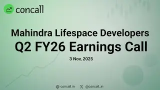 Mahindra Lifespace Developers Ltd Q2 FY26 Earnings Conference Call | Concall.in
