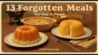 13 Forgotten Meals From The 70s That Are Too Good to Forget