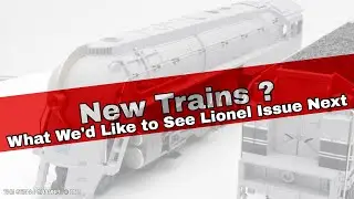 The Top Trains That We'd Love To See From Lionel Trains