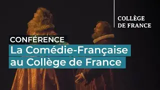 La Comédie-Française au Collège de France (2) - 2024-2025