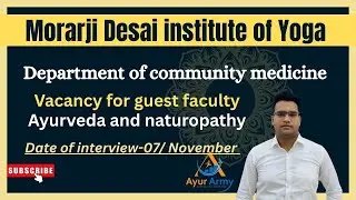 Morarji Desai Institute of Yoga Delhi Vacancy For Guest Faculty || Ayurveda And Naturopathy || #job 
