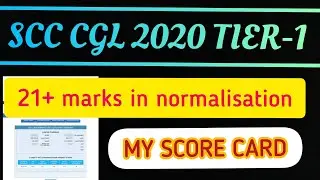 My SSC CGL 2020 SCORE CARD| 21+ marks in normalisation| Final marks-??????| STUTI JAIN