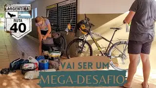 BAITA ROLÊ 265| Preparativos para fazer a RUTA 40 de ponta a ponta de BIKE