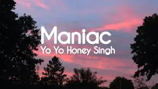 Maniac (LYRICS) | Yo Yo Honey Singh | Esha Gupta | Glory | Bhusan Kumar | Trending Songs