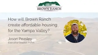 How will Brown Ranch create affordable housing for the Yampa Valley?