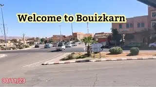 بويزكارن...مدينة على ابواب الصحراء المغربية 🇲🇦