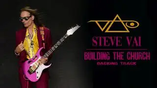 Steve Vai - Building The Church - Guitar Backing Track