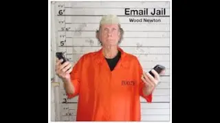 Wood Newton Email Jail