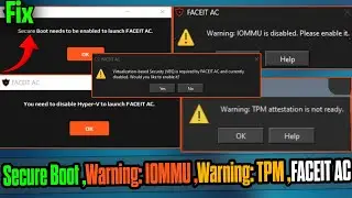 🛠️ Исправление ошибки подтверждения подлинности FACEIT TPM | Требования к безопасной загрузке и I...