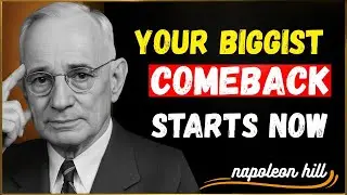 You&rsquo;re Seeing This Because You&rsquo;re Entering The Biggest Comeback | Napoleon Hill Motivation