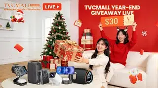 TVCMALL Year-End Giveaway Live: Top 10 Gifts for You! 🎁