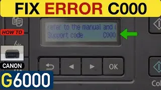Canon PIXMA C000 Error, Fix In Canon Printer.