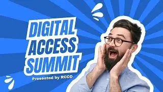 RCCD Digital Access Summit 2024