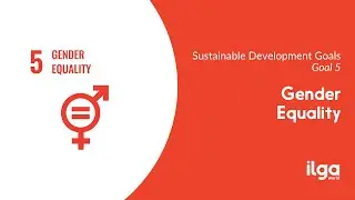 Sustainable Development Goals and LGBTI people's human rights | #SDG 5: Gender Equality