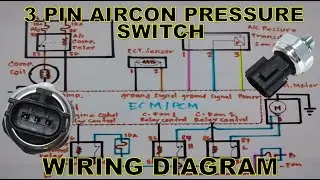 3 PIN A/C PRESSURE SWITCH WIRING DIAGRAM