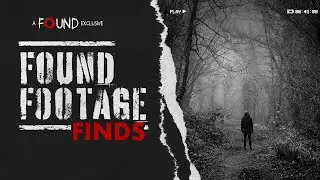 Found Footage Finds | Official Trailer | Stream for FREE on FOUND