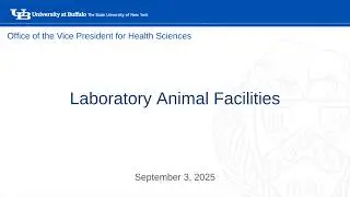 UB Health Sciences: Laboratory Animal Facilities
