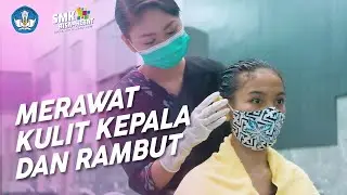Merawat Kulit Kepala dan Rambut - Tata Kecantikan