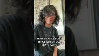 How To Make Rings Out Of Old Skate Parts