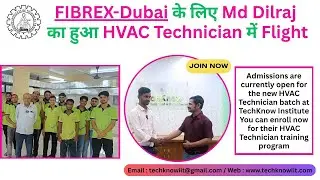 FIBREX-Dubai के लिए Md Dilraj का हुआ HVAC Technician में Flight | Best HVAC Training in TATA #india