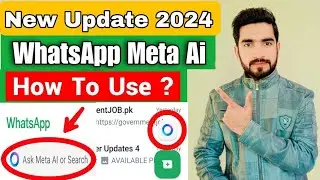 Whatsapp New Update In 2024|Whatsapp Meta Ai Kya Hai|How To Use Meta Ai.
