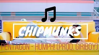 Pentagon - Humph! (Chipmunk)
