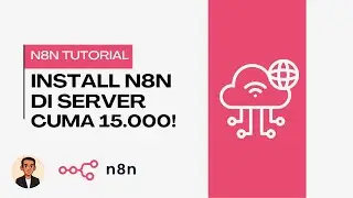 Install n8n di Cloud Server Cuma 15.000 Rupiah! Sudah Dapat SSL untuk  