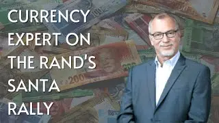 TreasuryOne's Andre Cilliers on the Rand's Santa rally