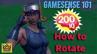 How to Rotate | Gamesense 101 | HyperDrivedGG | Fortnite Battle Royale