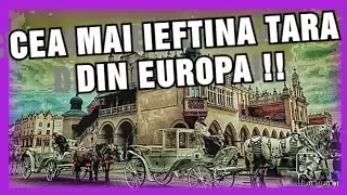 CEA MAI IEFTINA TARA DIN EUROPA!!  O recunoasteti!!?(Krakow Vlog)