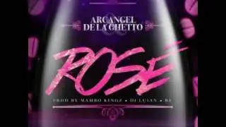 Rose - Arcangel Ft De la Ghetto
