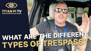 What are the different types of trespass?
