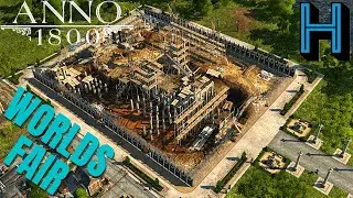 ANNO 1800 WORLDS FAIR PART 1 COMPLETE EDITION EP 15
